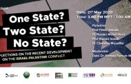 WEBINAR: One State? Two States? No State ? Reflections on Recent Developments in the Israel-Palestine conflict