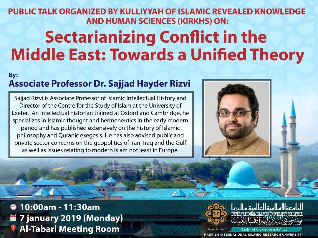 Public Talk : Sectarianizing Conflict in the Middle East: Towards a Unified Theory