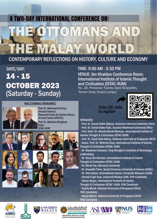 The two-day conference on “The Ottomans and the Malay World Contemporary Reflections on History, Culture and Economy.”.